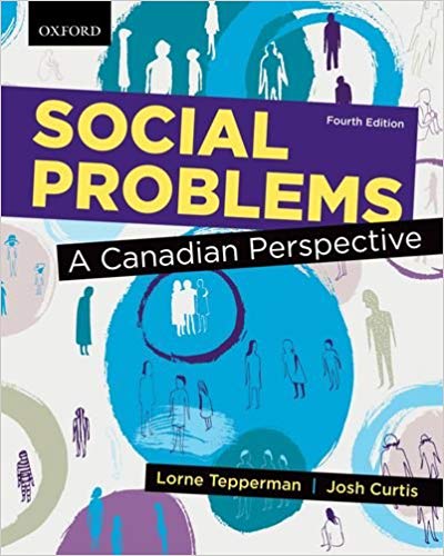 Social problems : a Canadian perspective Fourth edition